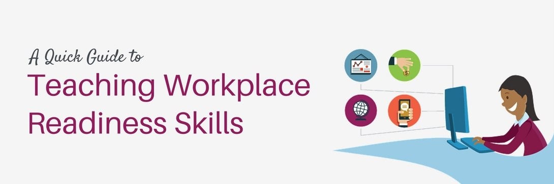 What Are The Workplace Readiness Skills